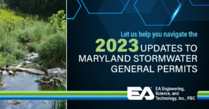 Let EA Help you Navigate The 2023 Updates to Maryland Stormwater General Permits