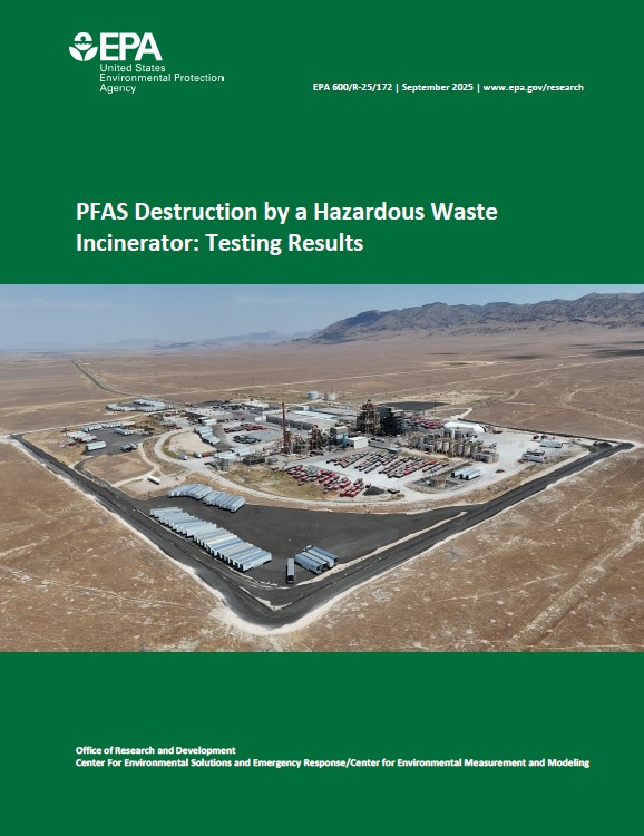 Thumbnail of EPA Report Cover for PFAS Desctruction by a Hazardous Waste Incinerator